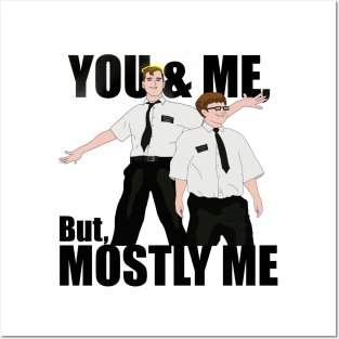 You and me but mostly me | Book of Mormon Posters and Art